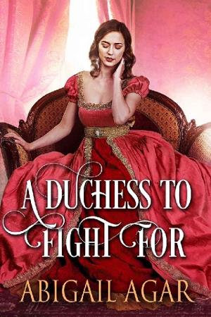 A Duchess to Fight For by Abigail Agar