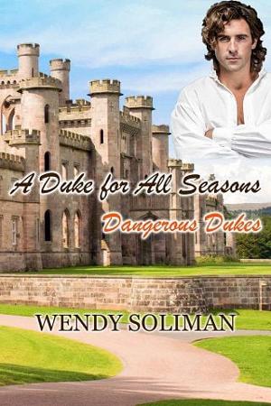 A Duke for All Seasons by Wendy Soliman