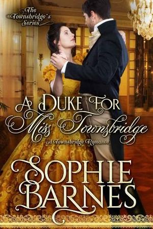 A Duke for Miss Townsbridge by Sophie Barnes