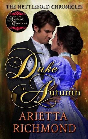 A Duke in Autumn by Arietta Richmond
