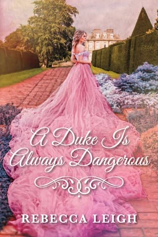 A Duke Is Always Dangerous by Rebecca Leigh