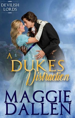 A Duke’s Distraction by Maggie Dallen