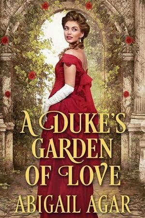 A Duke’s Garden of Love by Abigail Agar