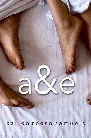 A&E by Kailee Reese Samuels