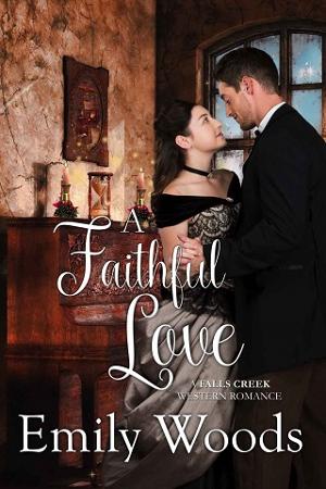 A Faithful Love by Emily Woods