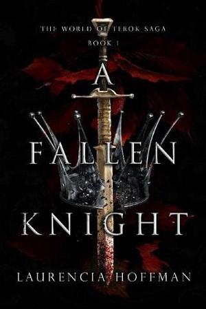 A Fallen Knight by Laurencia Hoffman