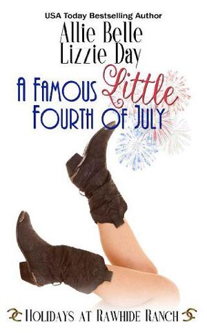 A Famous Little Fourth of July by Allie Belle