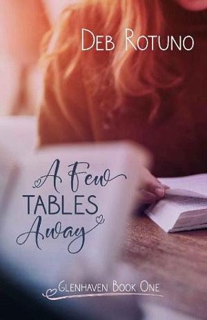 A Few Tables Away by Deb Rotuno
