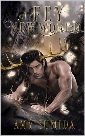 A Fey New World by Amy Sumida