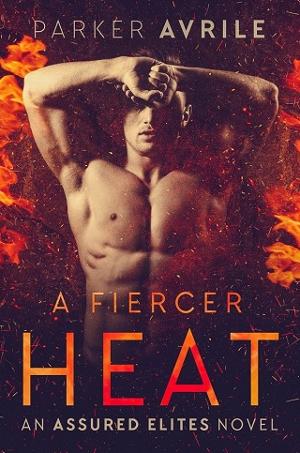 A Fiercer Heat by Parker Avrile