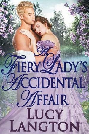 A Fiery Lady’s Accidental Affair by Lucy Langton