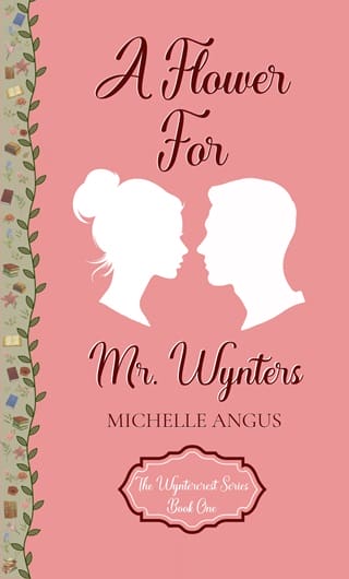 A Flower For Mr. Wynters by Michelle Angus