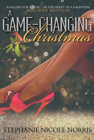 A Game-Changing Christmas by Stephanie Nicole Norris