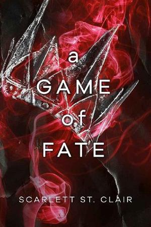 A Game of Fate by Scarlett St. Clair - online free at Epub