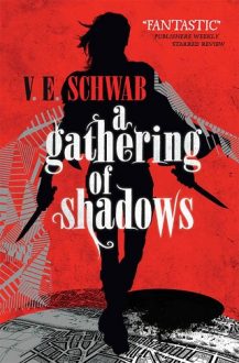 A Gathering of Shadows by Victoria Schwab