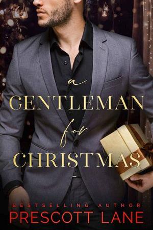 A Gentleman for Christmas by Prescott Lane