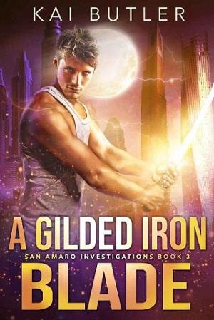 A Gilded Iron Blade by Kai Butler