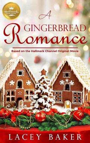 A Gingerbread Romance by Lacey Baker