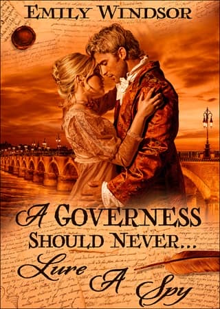 A Governess Should Never… Lure a Spy by Emily Windsor