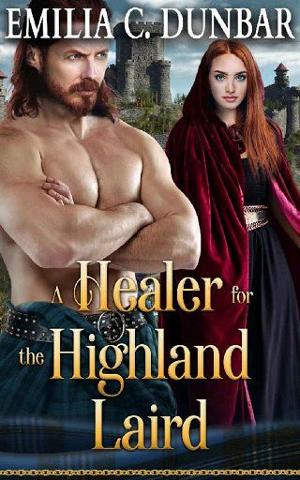 A Healer for the Highland Laird by Emilia C. Dunbar