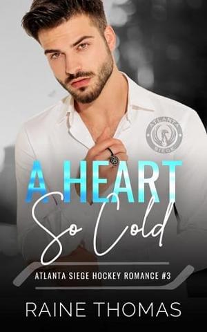 A Heart So Cold by Raine Thomas