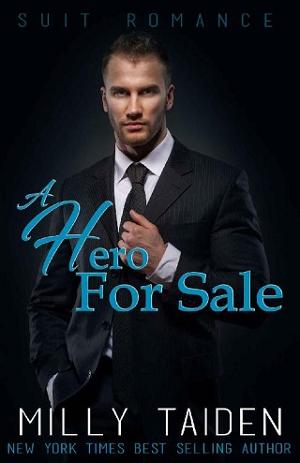 A Hero for Sale by Milly Taiden