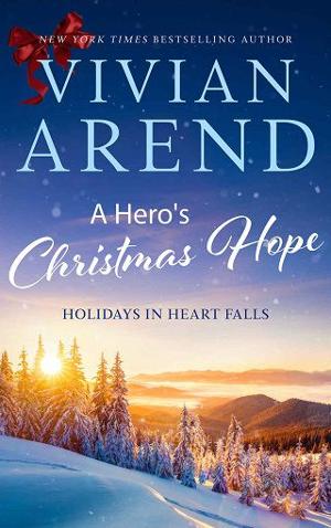A Hero’s Christmas Hope by Vivian Arend
