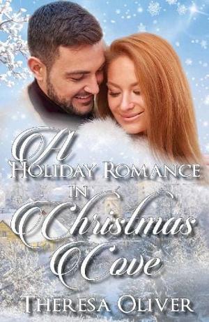A Holiday Romance in Christmas Cove by Theresa Oliver