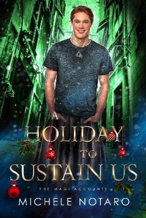 A Holiday to Sustain Us by Michele Notaro