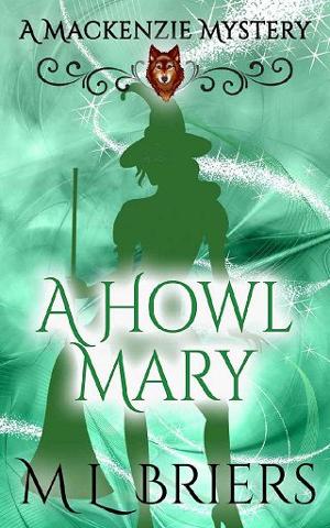 A Howl Mary by M L Briers