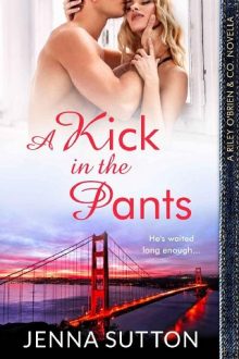 A Kick in the Pants by Jenna Sutton