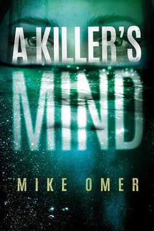A Killer’s Mind by Mike Omer