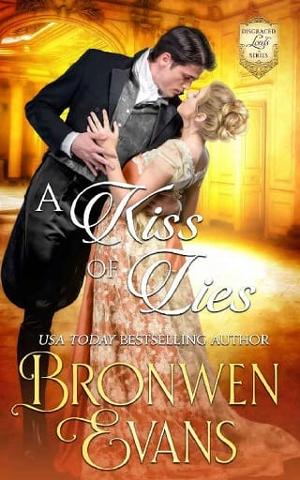 A Kiss Of Lies by Bronwen Evans