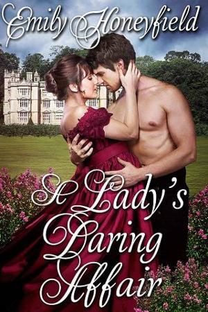 A Lady’s Daring Affair by Emily Honeyfield