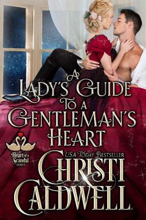 A Lady’s Guide to a Gentleman’s Heart by Christi Caldwell