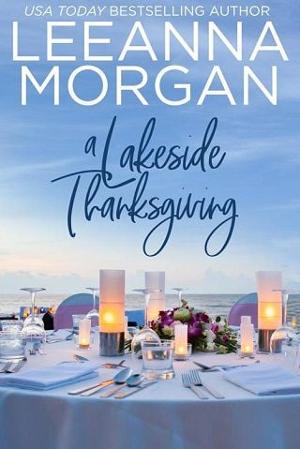 A Lakeside Thanksgiving by Leeanna Morgan