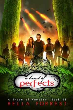 A Land of Perfects by Bella Forrest