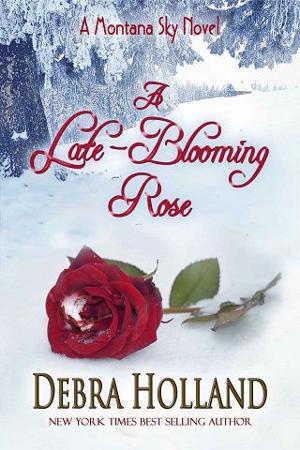 A Late-Blooming Rose by Debra Holland