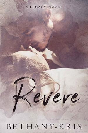 Revere: A Legacy Novel by Bethany-Kris