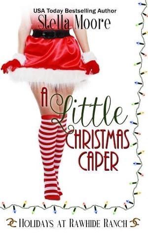 A Little Christmas Caper by Stella Moore