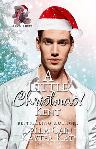 A Little Christmas: Kent by Della Cain