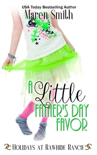 A Little Father’s Day Favor by Maren Smith
