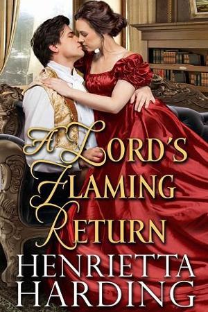 A Lord’s Flaming Return by Henrietta Harding