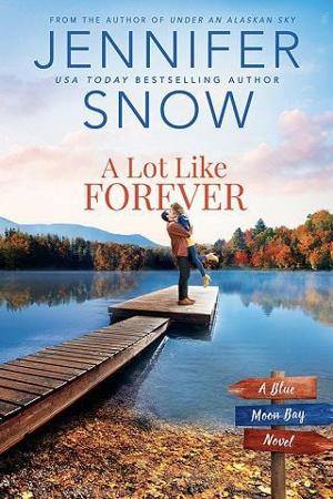 A Lot Like Forever by Jennifer Snow