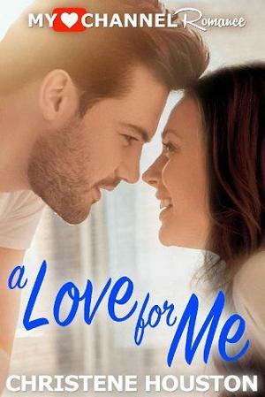 A Love for Me by Christene Houston