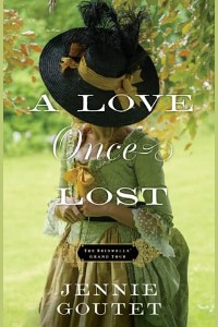 A Love Once Lost by Jennie Goutet