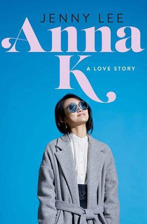 Anna K.: A Love Story by Jenny Lee