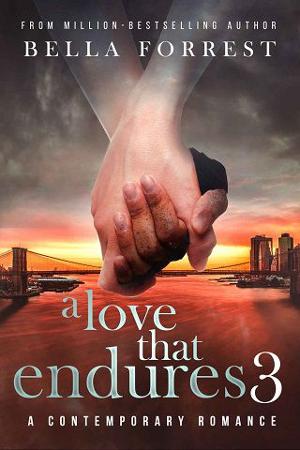 A Love that Endures 3 by Bella Forrest