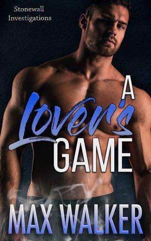 A Lover’s Game by Max Walker