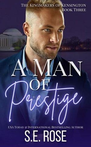 A Man of Prestige by S.E. Rose